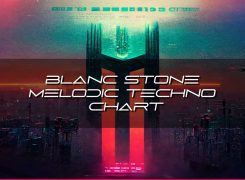 Blanc Stone Melodic Techno charts